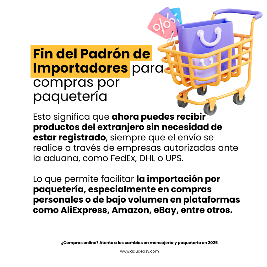 Fin del Padrón de Importadores para compras por paquetería